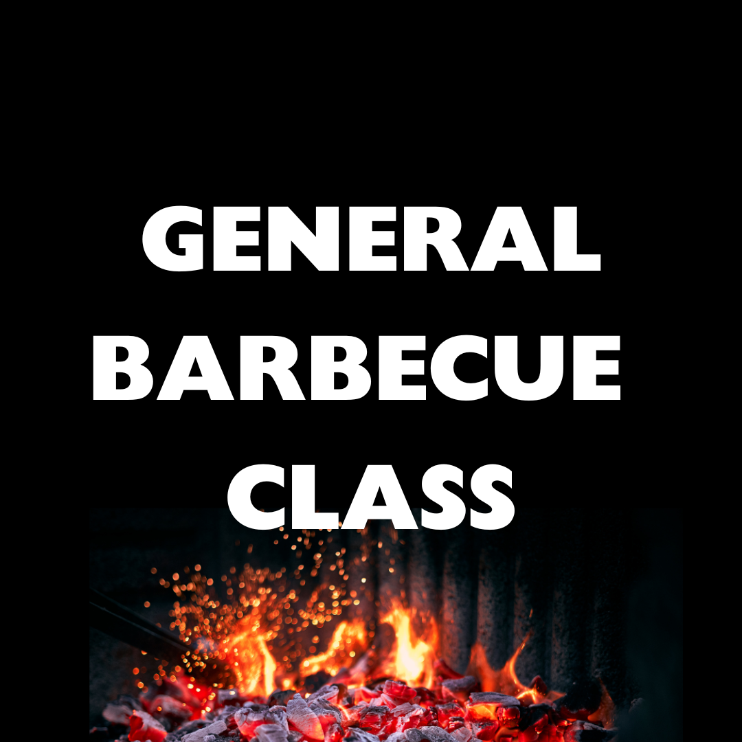 General Barbecue Class - 6 March 2026 1000am - 1500pm