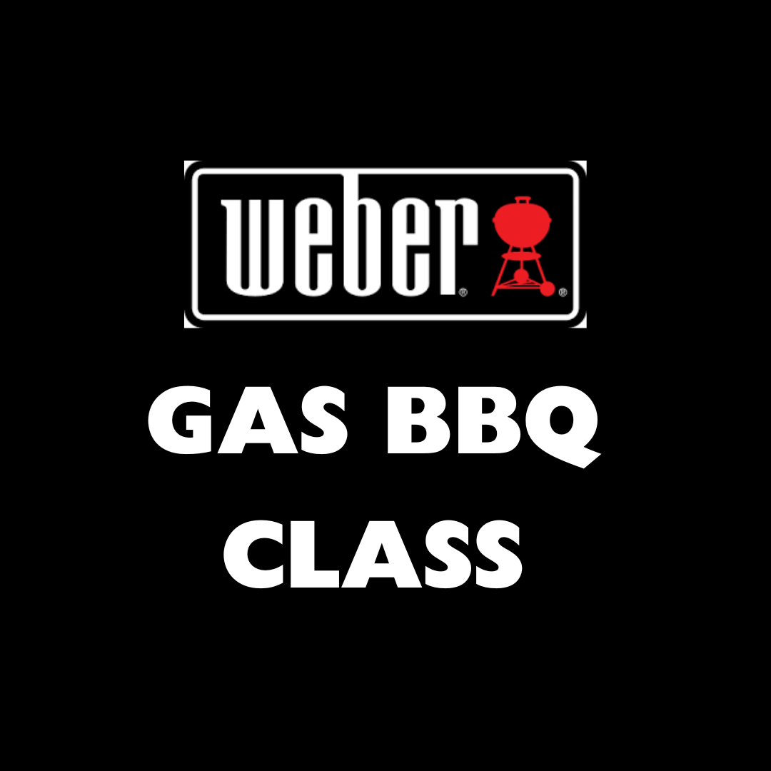 WEBER Gas Barbecue Class - 30 September 2025 1000am - 1400pm