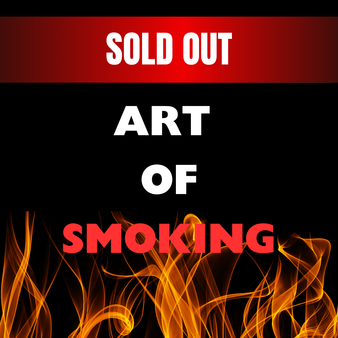 The Art of Smoking - 16 August 2025 10:00am - 14:00pm