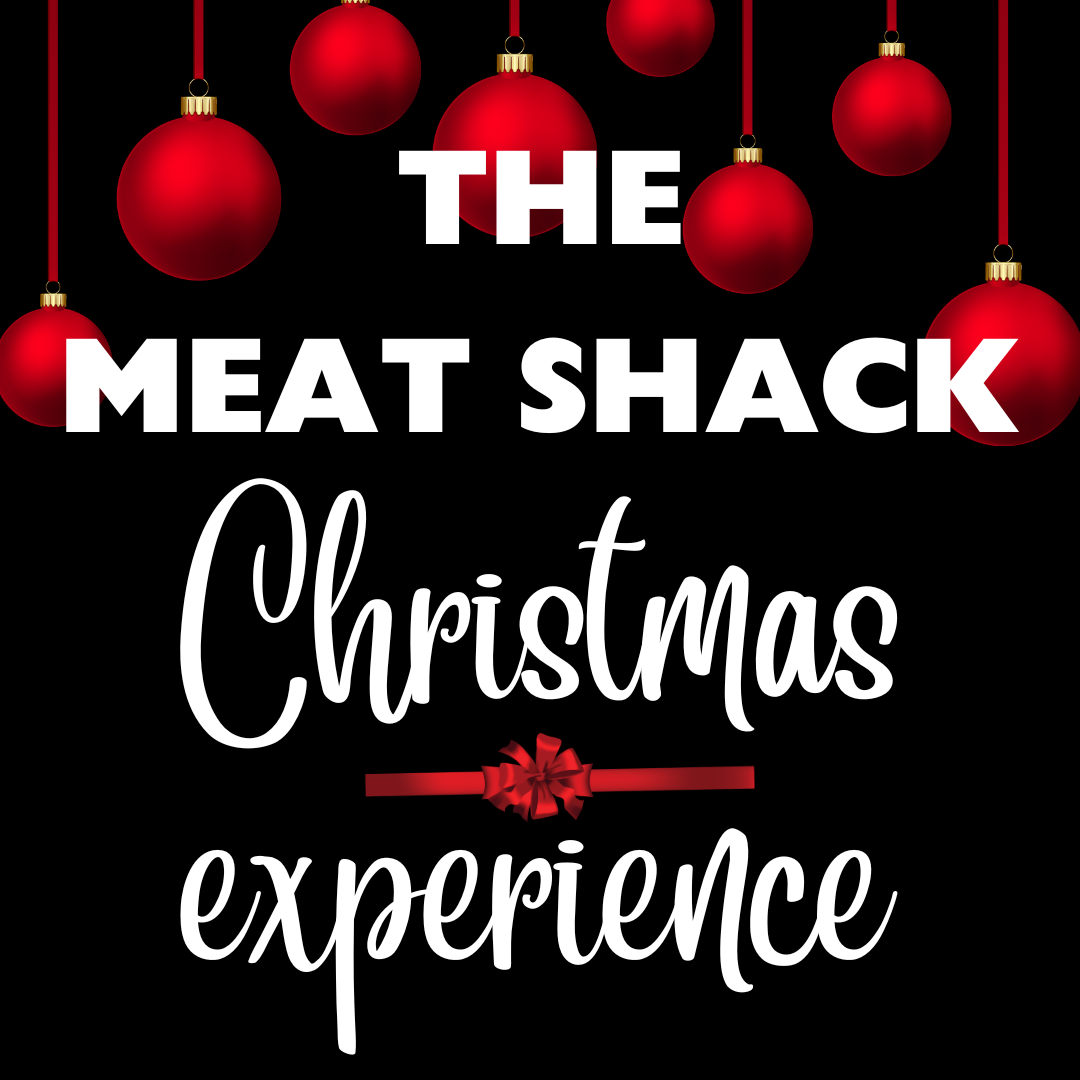 The Meat Shack Christmas Experience - 21 November 2026 1000am - 1500pm