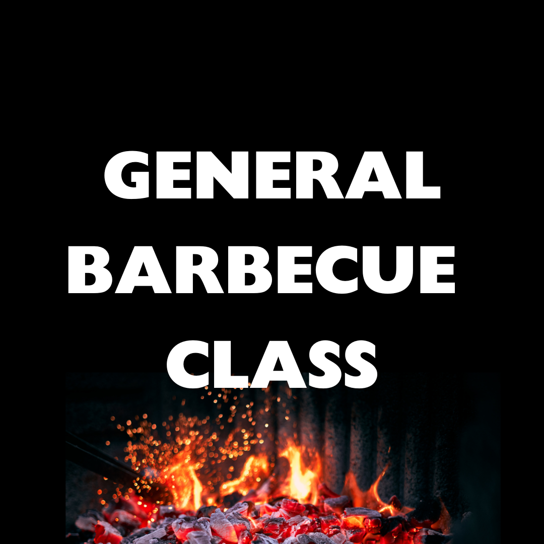 General Barbecue Class - 4 March 2025 1000am - 1400pm