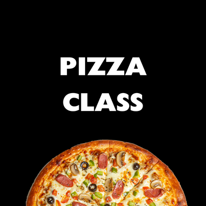 Pizza Class - 24 September 2027 1000am - 1400pm